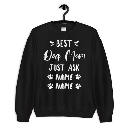 Personalized Best Dog Mom Sweatshirt - Gift -