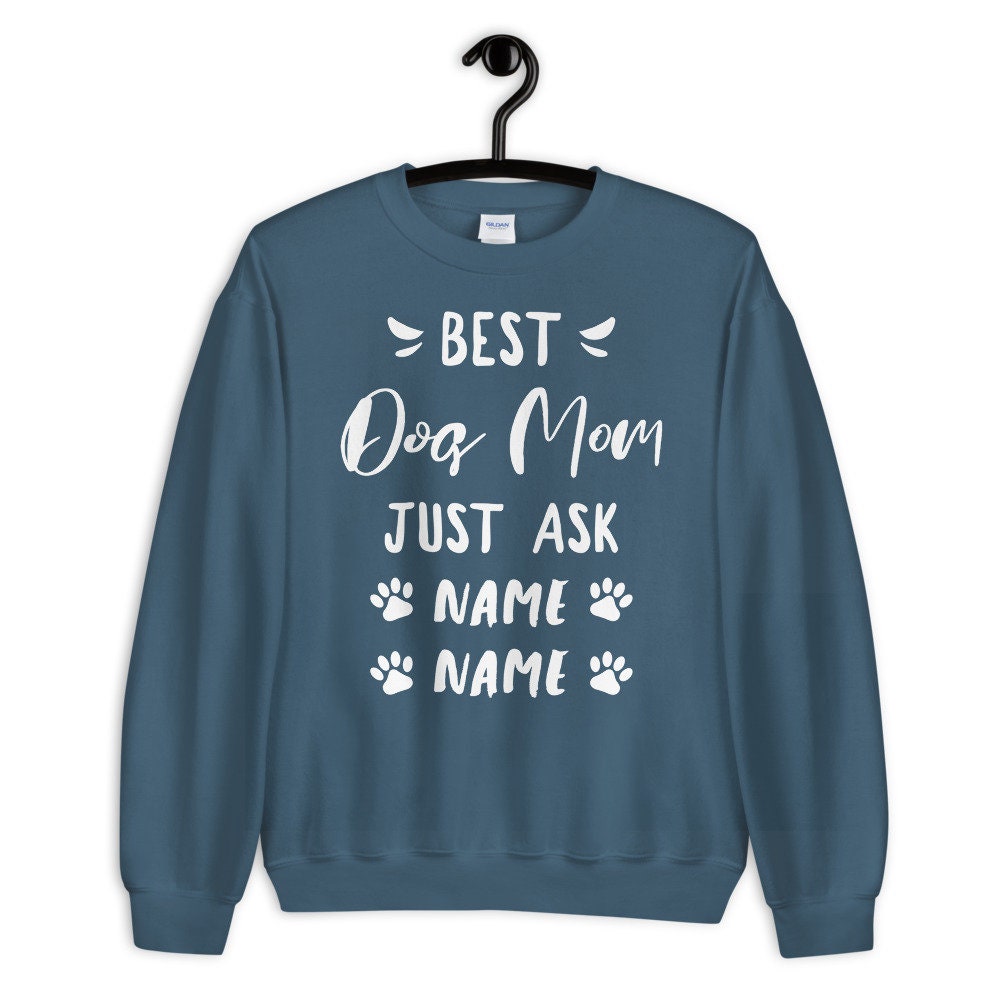 Personalized Best Dog Mom Sweatshirt - Gift -