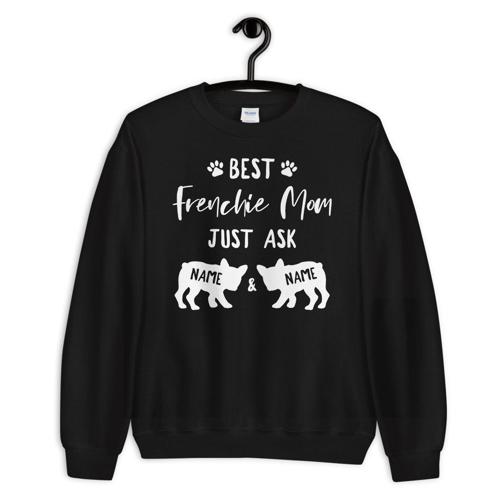 Personalized Best Frenchie Mom Sweatshirt - Gift