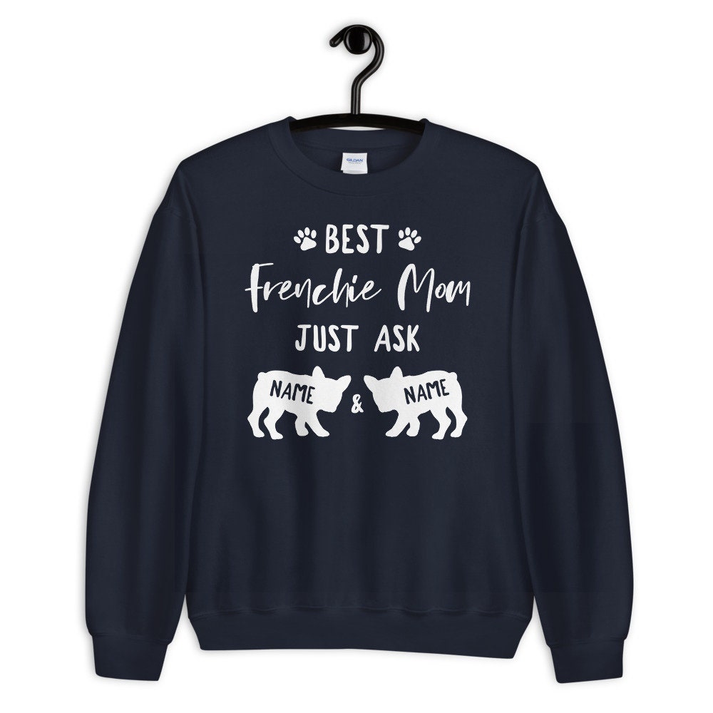 Personalized Best Frenchie Mom Sweatshirt - Gift