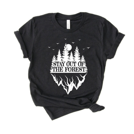Stay Out of the Forest - Murderino Shirt, Muderino, My Favorite Murderino Shirt, MFM, Stay Sexy Don't Get Murdered, True Crime, SSDGM Shirt