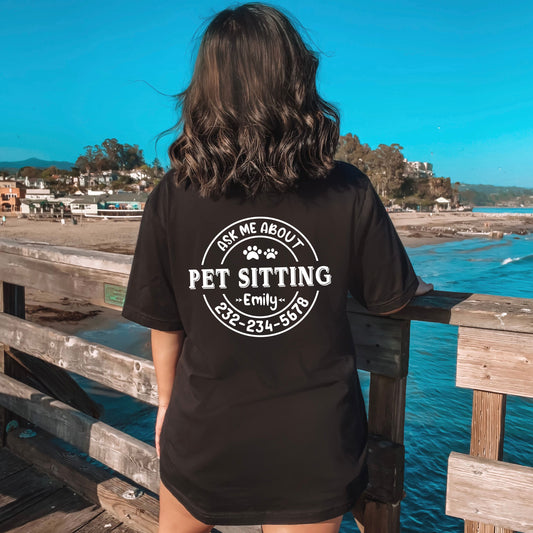 Personalized Pet Sitter Shirt - Custom Pet Sitting Tee -  Dog Walking - Dog Walker Shirt - Cat Sitter Shirt - Gift [Unisex Shirt]