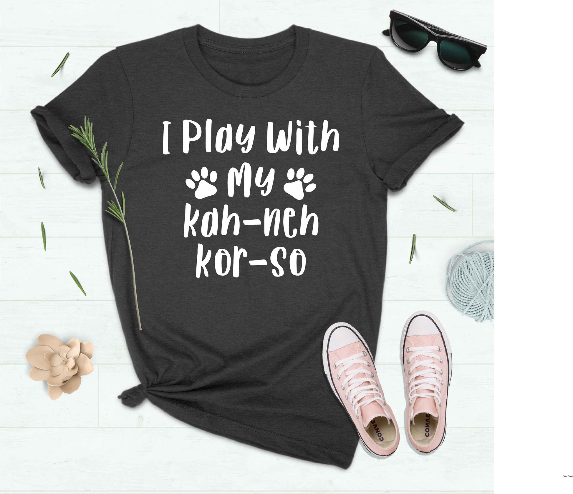 Unisex Funny Cane Corso shirt - kah-neh kor-so - Italian Mastiff Shirt