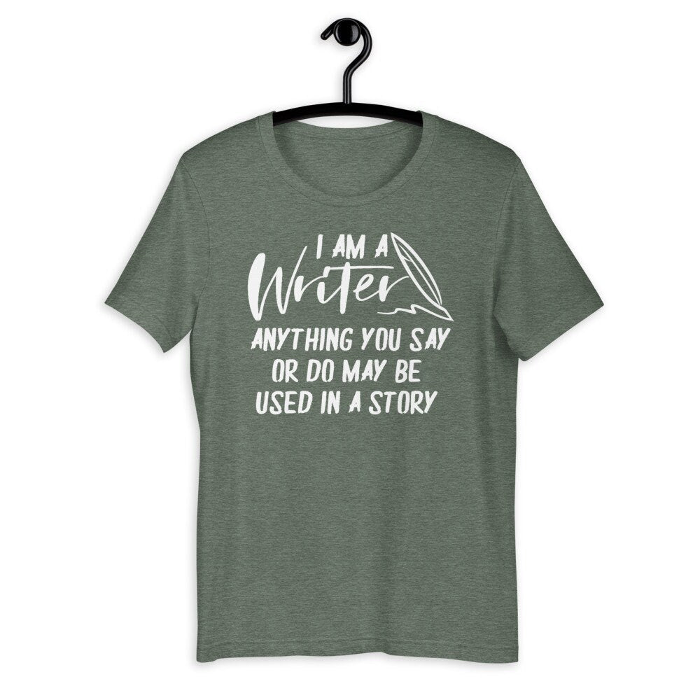 Funny Writer Shirt - Gift [Unisex Shirt]