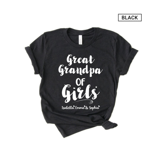 Personalized Great Grandpa of Girls Shirt - Customized with names - Gift [Unisex Shirt]