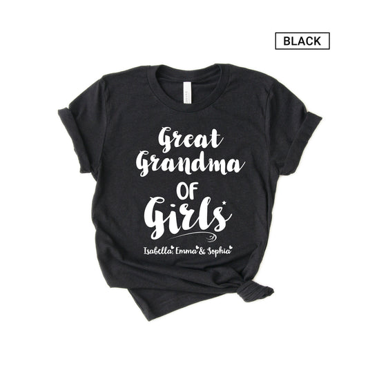 Personalized Great Grandma of Girls Shirt - Customized with names - Gift [Unisex Shirt]