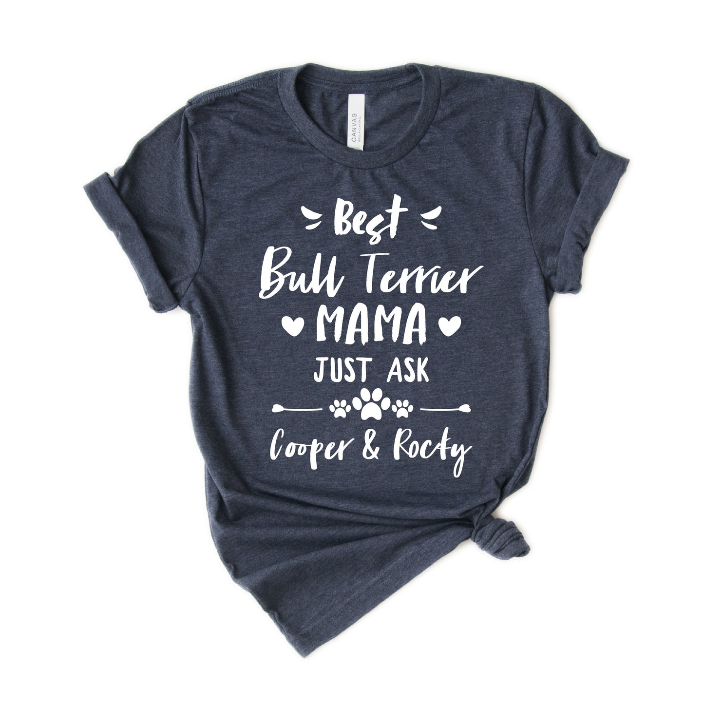 Personalized Best Bull Terrier Mama Shirt - Funny Bull Terrier Mom Shirt - Custom Gift with dogs' names - [Unisex Shirt]