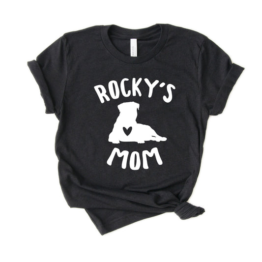 Personalized Rottweiler Mom Shirt - Funny Rottie Mom Shirt - Rottweiler Mama Shirt - Gift with your pet's name [Unisex Shirt]