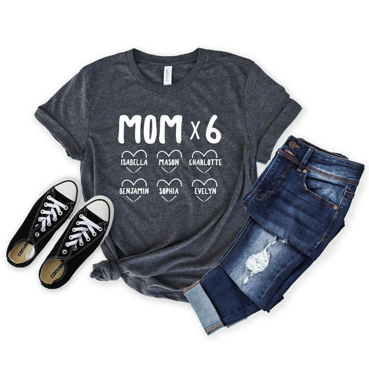 Personalized Mom of 6 Shirt - Custom Mama of 6 Shirt - Mom of Six Shirt - Gift [Unisex Tee]