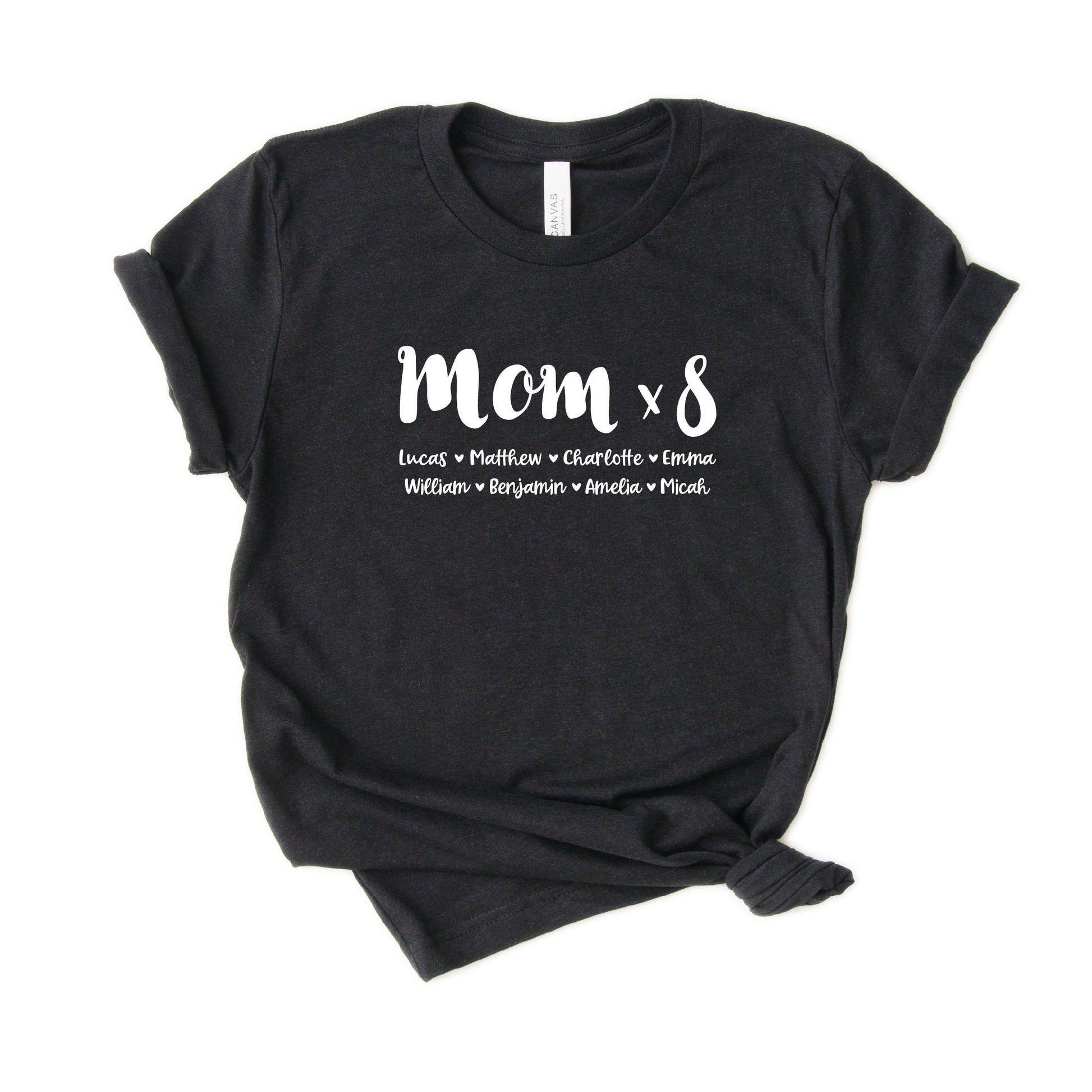 Personalized Mom of 8 Shirt - Mom x 8 - Customized with names - Gift [Unisex Shirt]