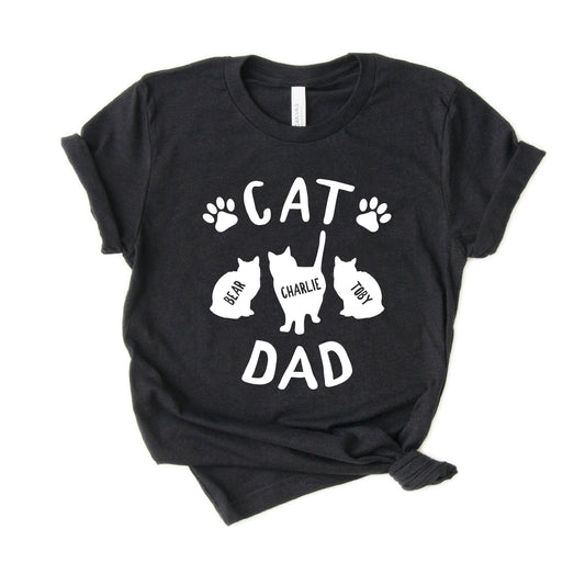Personalized Cat Dad Shirt - Custom Cat Shirt with your pets' names - Gift [Unisex Tee]