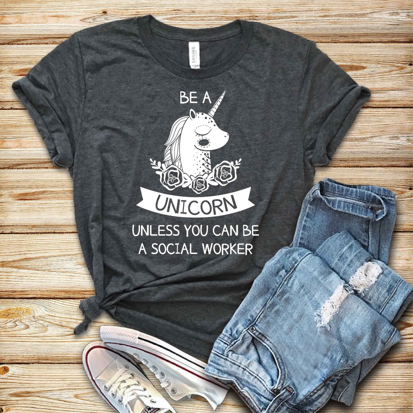 Funny Social Worker Shirt - Social Work Shirt - Be a unicorn unless you can be a social worker, Gift