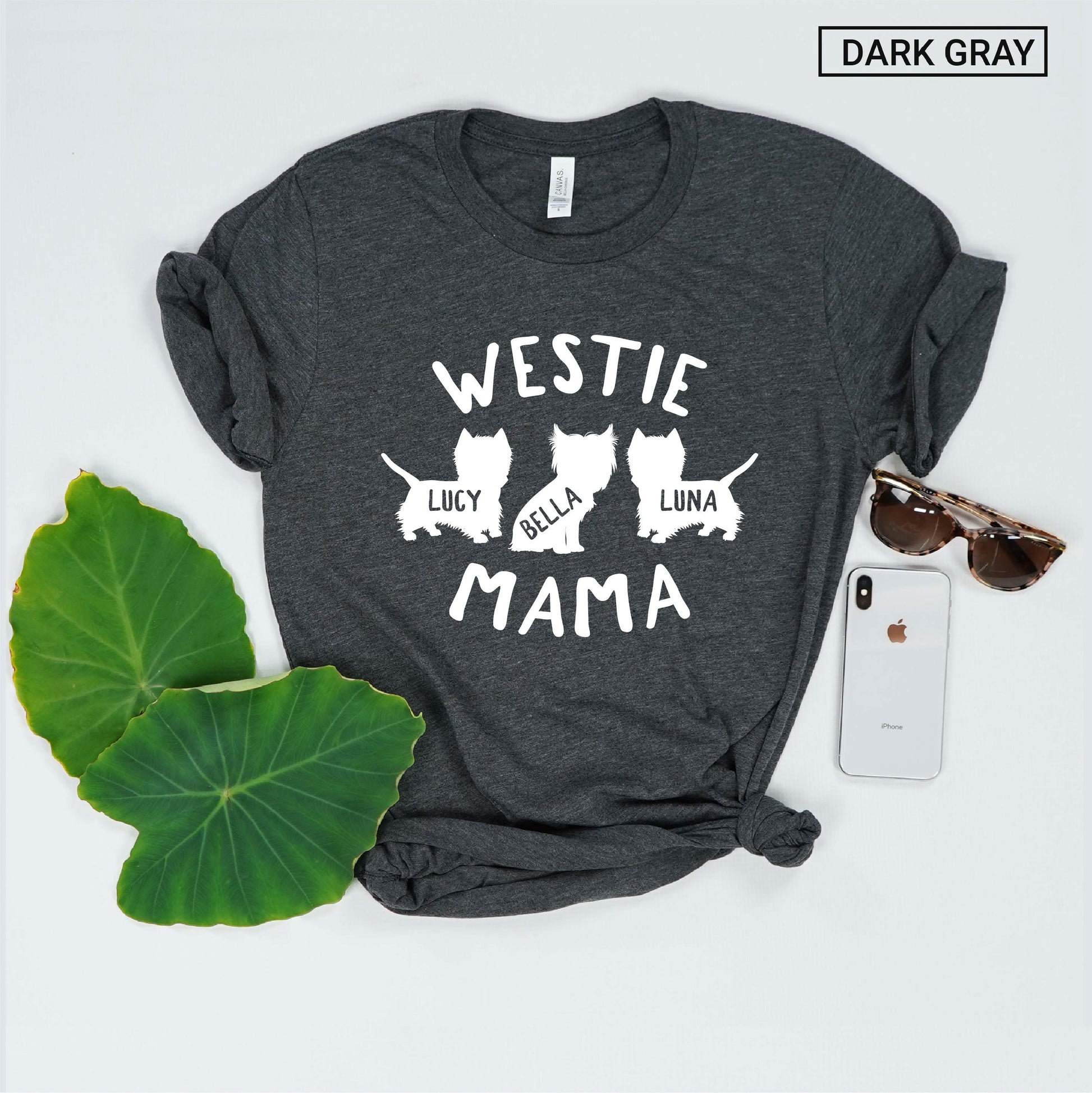 Personalized West Highland White Terrier Mom Shirt - Custom Westie Mom Shirt - Westie Mama Shirt - Gift [Unisex Shirt]