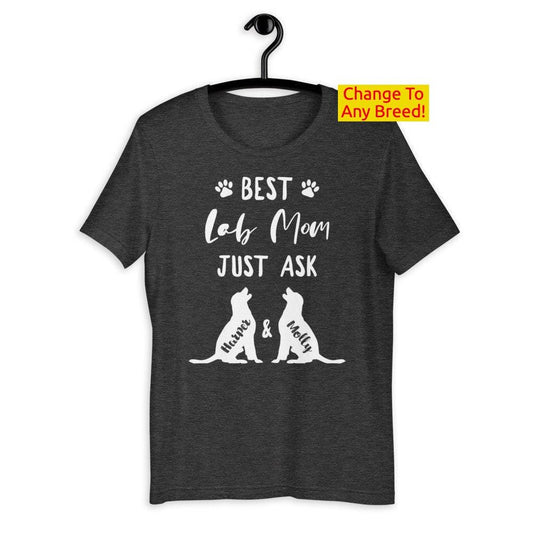 Personalized Lab Mom Shirt - Labrador Retriever Mom Shirt - Gift [Unisex Shirt]