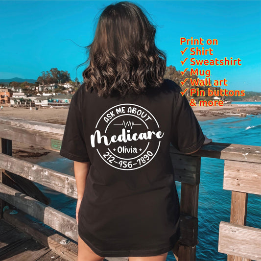 Personalized Ask Me About Medicare Shirt - Custom Insurance Agent Tee - Funny Insurance Broker Gift [Unisex Shirt]