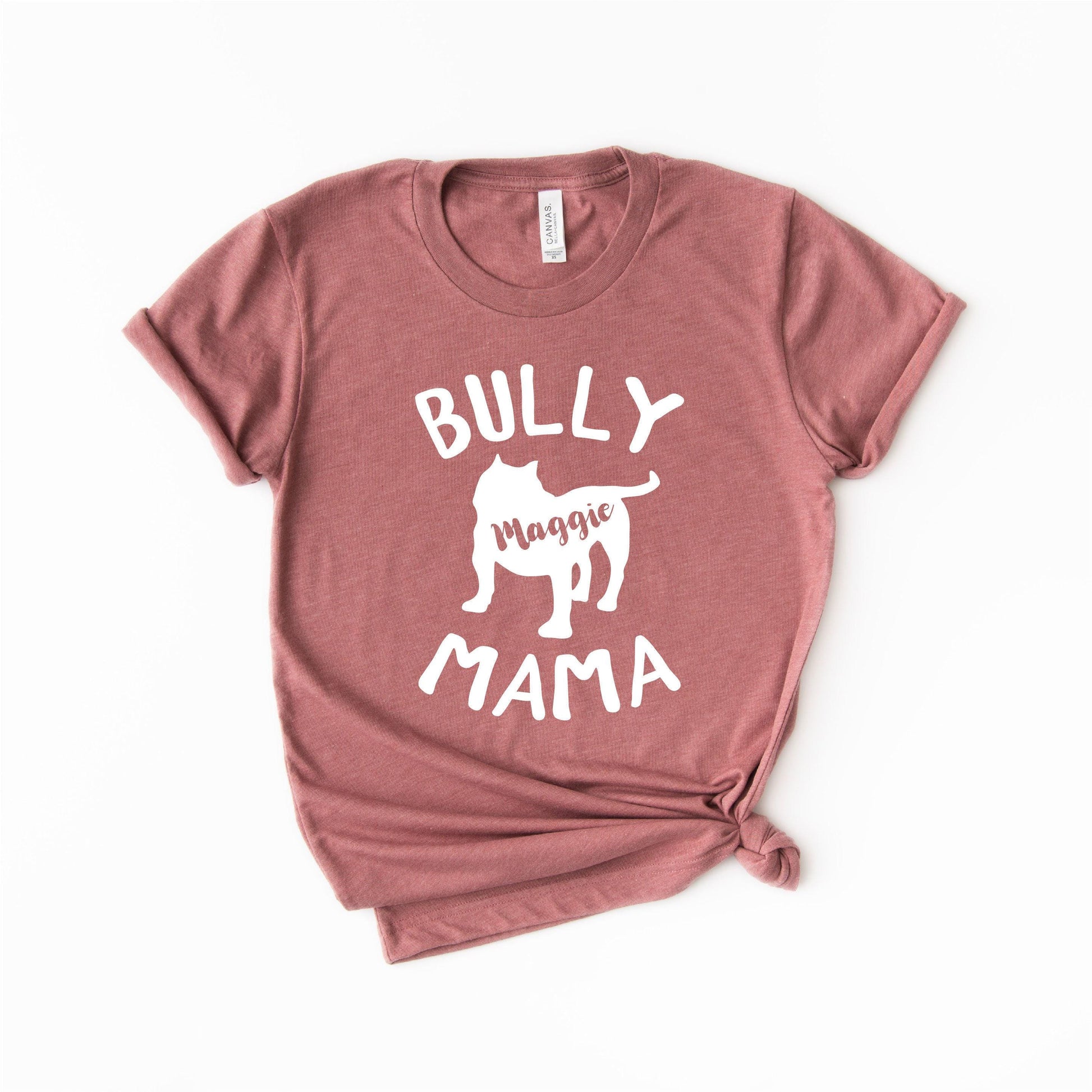 Personalized Bully Mama Shirt - Custom American Bully Mom Shirt - American Bully Mama - Gift [Unisex Shirt]
