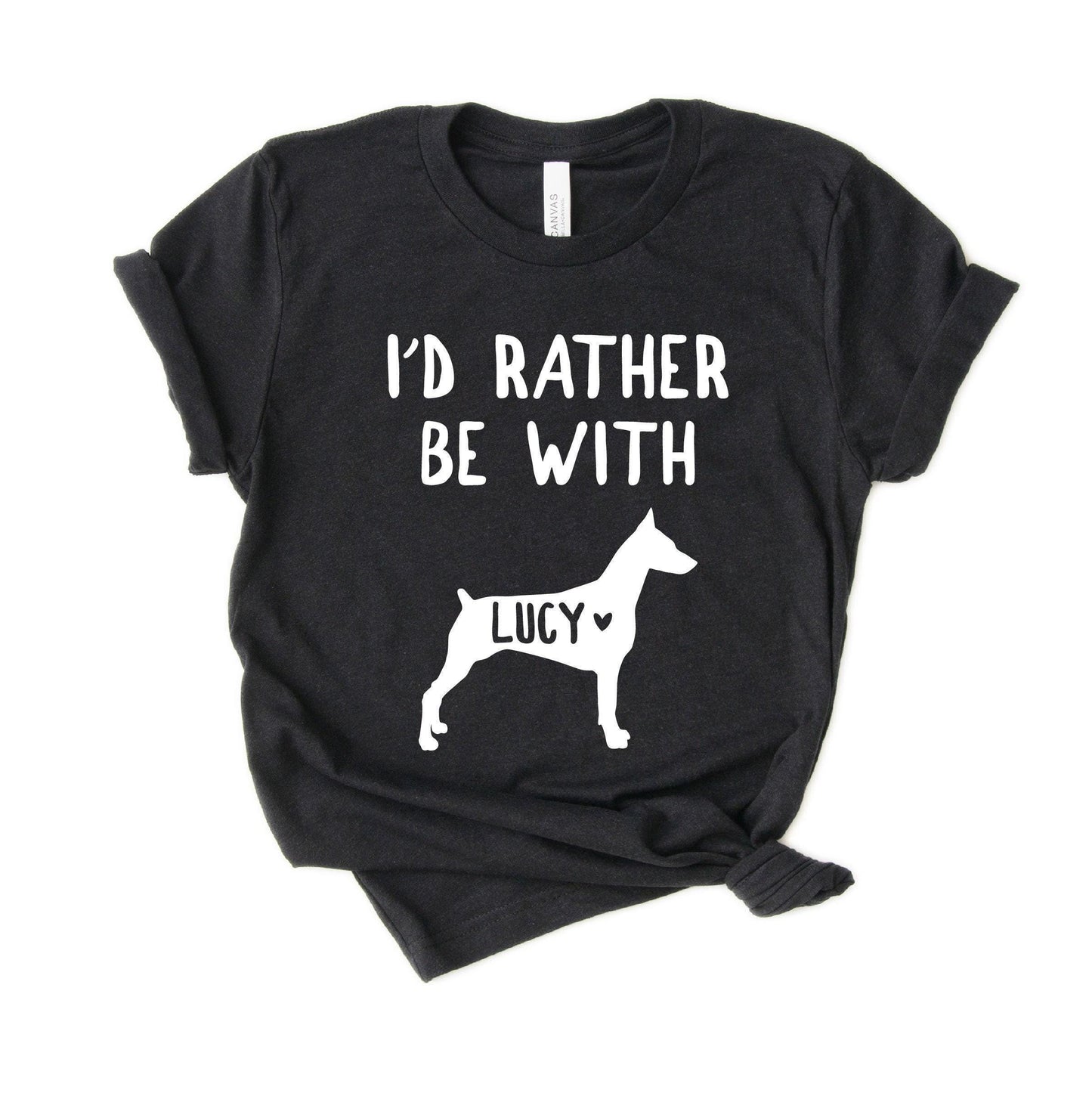 Personalized Miniature Pinscher Shirt - Funny Miniature Pinscher Shirt with pet's name - Min Pin Tee - Gift - [Unisex Shirt]