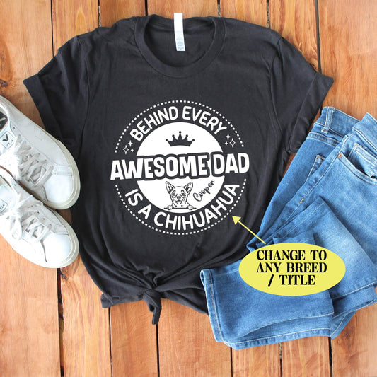 Personalized Dog Dad Shirt - Custom Dad Dog Lover Shirt - Dog Owner Shirt - Gift [Unisex Shirt]